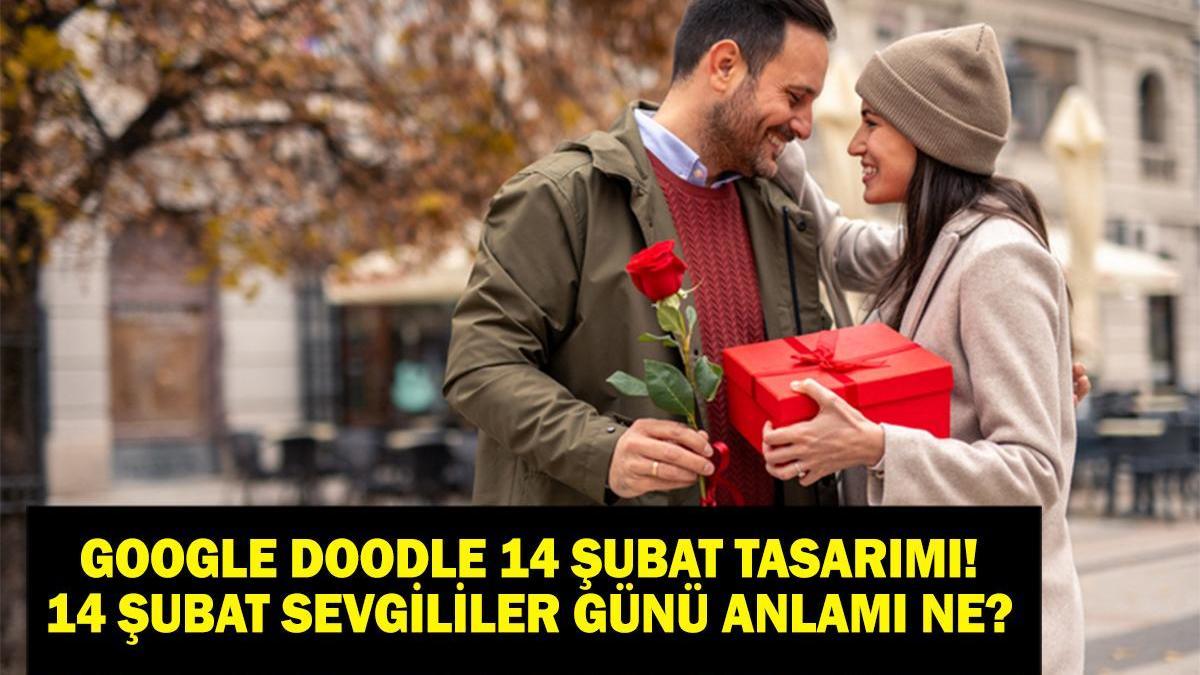 Sevgililer Günü Özel Google Doodle Tasarımı! 14 Şubat Ne Zaman Ortaya Çıktı, Neden? Aziz Valentin 14 Şubat Sevgililer Günü Anlam ve Önemi